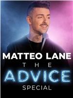 Matteo Lane: The Advice Special在线观看
