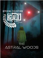 The Astral Woods