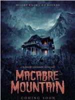 Macabre Mountain在线观看