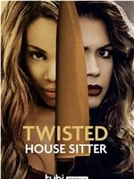 Twisted House Sitter