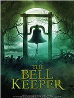 The Bell Keeper在线观看