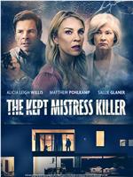 The Kept Mistress Killer在线观看