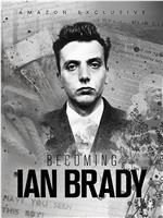 Becoming Ian Brady