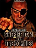 sheriff tom vs the zombies