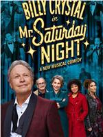 Mr. Saturday Night: A New Musical Comedy在线观看