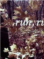 RUN, RUN在线观看