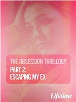 Obsession: Escaping My Ex