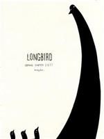 The Making of Longbird