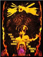 The Day of the Purple Sun: Part I在线观看