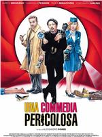 Una commedia pericolosa在线观看