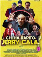 Chi ha rapito Jerry Calà?