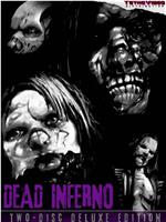 Dead Inferno在线观看