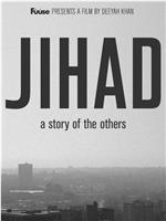 Jihad: A Story of the Others