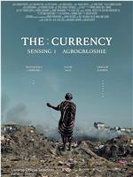 The Currency - Sensing 1 Agbogbloshie