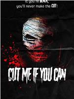 Cut Me If You Can