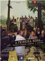 A Primeira Missa在线观看