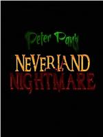 Peter Pan's Neverland Nightmare