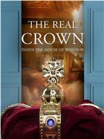 The Real Crown: Inside the House of Windsor Season 1在线观看
