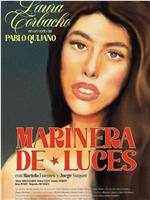 Marinera de luces在线观看