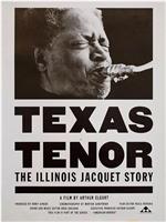 Texas Tenor: The Illinois Jacquet Story