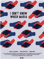 I do not know which Maria