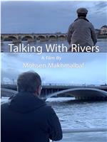 Talking with Rivers