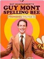 Guy Montgomery's Guy Mont-Spelling Bee