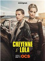 Cheyenne et Lola Season 1在线观看
