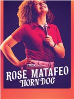 Rose Matafeo: Horndog在线观看