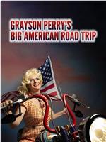 Grayson Perry's Big American Road Trip Season 1在线观看