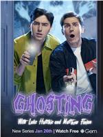 Ghosting With Luke Hutchie And Matthew Finlan在线观看