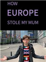 How Europe Stole My Mum