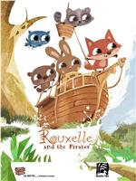 Roux­elle and the Pirates在线观看