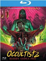 The Occultist 2: Bloody Guinea Pigs在线观看