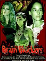 Brain Blockers在线观看