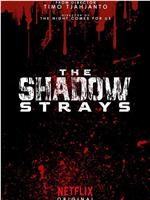 The Shadow Strays