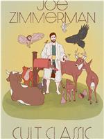 Joe Zimmerman: Cult Classic