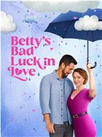 Betty's Bad Luck in Love在线观看