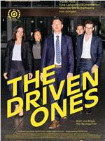 The Driven Ones