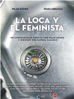 La loca y el feminista