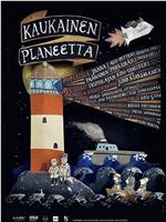 Kaukainen Planeetta在线观看