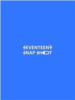 SEVENTEEN's SNAP SHOOT 2024在线观看
