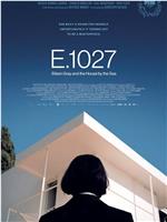 E.1027 – Eileen Gray and the House by the Sea在线观看