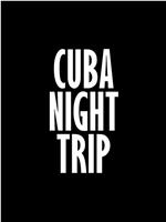 古巴夜旅在线观看