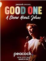 Good One: A Show About Jokes在线观看