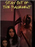 Stay Out of the Basement