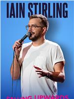 Iain Stirling: Failing Upwards在线观看