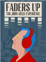 Faders Up: The John Aielli Experience