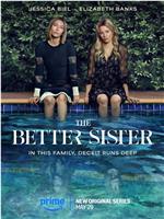 The Better Sister在线观看