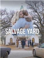 Salvage Yard Shine Boys